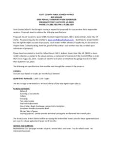 SCOTT COUNTY PUBLIC SCHOOL DISTRICT BUS GARAGE GARY ADAMS, TRANSPORTATION SUPERVISOR 200 BISHOP STREET, GATE CITY, VAPHONE: FAX: Scott County School’s Bus Garage is issuing a request fo