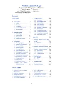 The biblatex Package Programmable Bibliographies and Citations Philipp Lehman (with Philip Kime, Audrey Boruvka and Joseph Wright)