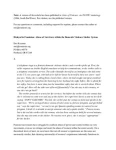 Note: A version of this article has been published in Color of Violence: An INCITE! Anthology (2006, South End Press). For citation, use the published version. For any questions or comments, including requests for reprin