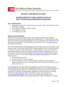 REQUEST FOR PROPOSALS (RFP) RAPID RESPONSE FUNDING PROGRAM[removed]http://www.calstate.edu/coast/funding/internal_funding.shtml KEY INFORMATION • Applications accepted on a continual basis from August 1, [removed]June 30