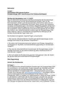 [removed]Interpellation FDP-Liberale Fraktion: Energiestrategie[removed]Auswirkung auf die Wettbewerbsfähigkeit