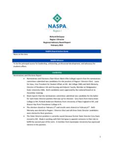 Richard DeCapua Region I Director Regional Advisory Board Report February 2015 NASPA Board Action Items None at this time