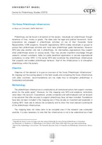 UNIVERSITÄT BASEL  Centre for Philanthropy Studies (CEPS) The Swiss Philanthropic Infrastructure by Georg von Schnurbein, Steffen Bethmann