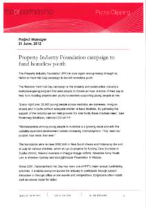 Press Olipping  Projecl Monoger 21 June,2012  Property Industry Foundation campaþ to