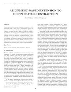 International Journal of Computational Bioscience, 2010  ALIGNMENT-BASED EXTENSION TO DDPIN FEATURE EXTRACTION David Hoksza∗ and Jakub Galgonek∗