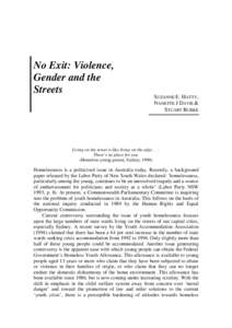 Homelessness / Humanitarian aid / Socioeconomics / Sociology / Violence / Street child / Ethics / Personal life / Homelessness in the United States / Gender-based violence / Feminism / Busking