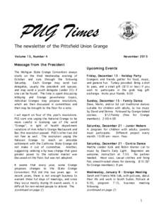 PUG Times The newsletter of the Pittsfield Union Grange Volume 13, Number 4 Message from the President The Michigan State Grange Convention always