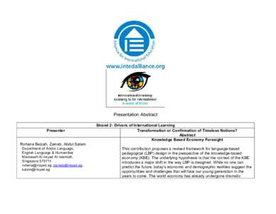 Presentation Abstract  Presenter Strand 2: Drivers of International Learning Transformation or Confirmation of Timeless Notions?