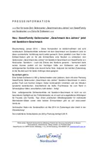 PRESSEINFORMATION +++ Nur für kurze Zeit: Gelierzucker „Geschmack des Jahres“ von SweetFamily von Nordzucker +++ Extra für Erdbeeren +++ Neu: SweetFamily Gelierzucker „Geschmack des Jahres“ jetzt mit Sanddorn-G