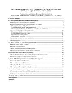 IMPLEMENTING LEGISLATION AND REGULATIONS TO PREVENT THE SPREAD OF AQUATIC INVASIVE SPECIES PREPARED FOR THE OREGON INVASIVE SPECIES COUNCIL BY THE PACIFIC ENVIRONMENTAL ADVOCACY CENTER OF LEWIS AND CLARK LAW SCHOOL I. Ex