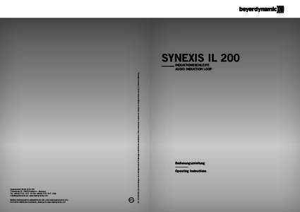 SYNEXIS IL 200  beyerdynamic GmbH & Co. KG Theresienstr. 8 | 74072 Heilbronn – Germany Tel. +[removed] - 0 | Fax +[removed][removed]removed] | www.beyerdynamic.com