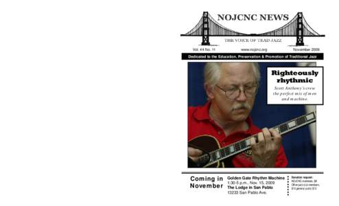 NOJCNC Membership Member	 All year From July 1 Musician	 $10