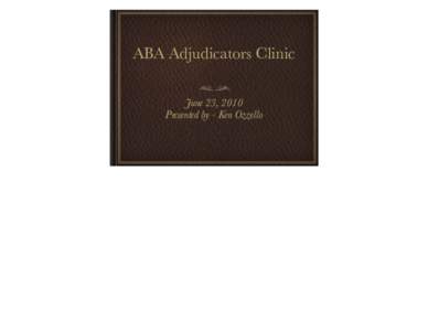 ABA Adjudication Clinic 2010