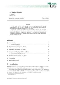 .ca Signing Metrics R. Gieben∗ NLnet Labs May 2, 2006  NLnet Labs document