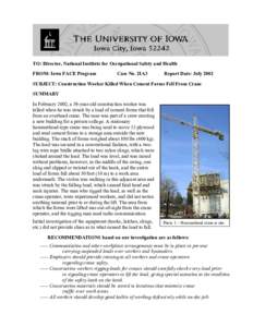 TO: Director, National Institute for Occupational Safety and Health FROM: Iowa FACE Program Case No. 2IA3  Report Date: July 2002