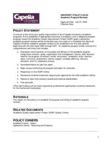 UNIVERSITY POLICY[removed]Academic Program Reviews Approval Date: July 27, 2002 Effective Date:  POLICY STATEMENT