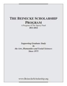 THE BEINECKE SCHOLARSHIP PROGRAM A Program of The Sperry Fund[removed]Supporting Graduate Study