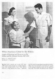 When Americans Called for Dr. Kildare Images of Physicians and Nurses in the Dr. Kildare and Dr. Gillespie Movies, [removed]