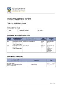 PRIZES PROJECT TEAM REPORT TRIM FILE REFERENCE: F45436 DOCUMENT STATUS Draft