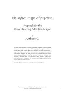 Mind / Psychotherapy / Clinical psychology / Michael White / Narrative therapy / Substance abuse / David Epston / Narrative / Dulwich / Psychotherapists / Health / Psychology