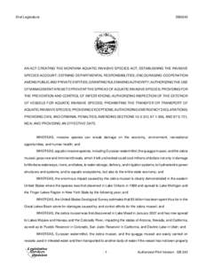 61st Legislature  SB0343 AN ACT CREATING THE MONTANA AQUATIC INVASIVE SPECIES ACT; ESTABLISHING THE INVASIVE SPECIES ACCOUNT; DEFINING DEPARTMENTAL RESPONSIBILITIES; ENCOURAGING COOPERATION