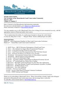 MASSLAND E-NEWS The Newsletter of the Massachusetts Land Conservation Community March 1, 2013 Volume 13, Number 5 ************************************************************************ Items of interest to the Massachu