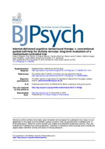 Internet-delivered cognitive−behavioural therapy v. conventional guided self-help for bulimia nervosa: long-term evaluation of a randomised controlled trial Gudrun Wagner, Eva Penelo, Christian Wanner, Paulina Gwinner,