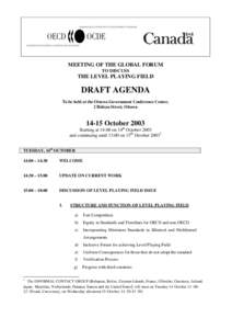 MEETING OF THE GLOBAL FORUM TO DISCUSS THE LEVEL PLAYING FIELD  DRAFT AGENDA