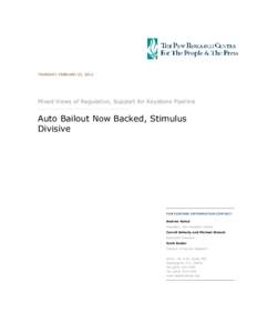 THURSDAY, FEBRUARY 23, 2012  Mixed Views of Regulation, Support for Keystone Pipeline Auto Bailout Now Backed, Stimulus Divisive