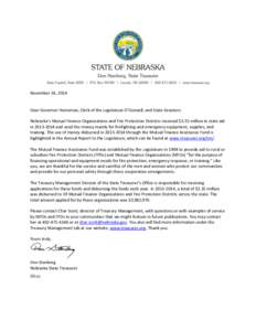 November 24, 2014  Dear Governor Heineman, Clerk of the Legislature O’Donnell, and State Senators: Nebraska’s Mutual Finance Organizations and Fire Protection Districts received $3.35 million in state aid in[removed]