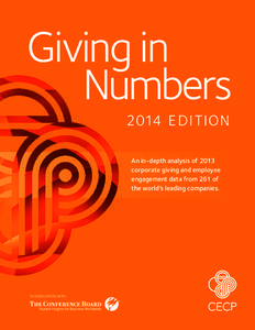 Giving in Numbers 2014 E DI TION An in-depth analysis of 2013 corporate giving and employee engagement data from 261 of