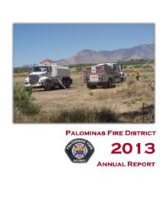 Palominas Fire DistrictAnnual Report  Palominas Fire District 2013 Annual Report