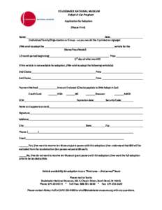 STUDEBAKER NATIONAL MUSEUM  Adopt-A-Car Program Application for Adoption (Please Print)