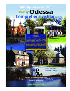 Odessa / Ukrainian Navy / Delaware Route 299 / Appoquinimink River / Appoquinimink / Delaware Route 1 / U.S. Route 13 in Delaware / Comprehensive planning / Corbit-Sharp House / Delaware / Geography of the United States / Black Sea