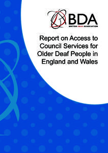 Report on Access to Council Services for Older Deaf People in England and Wales  Contents