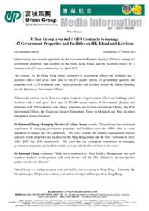 Ref：CD/SY/15003PR Press Release Urban Group awarded 2 GPA Contracts to manage 47 Government Properties and Facilities on HK Island and Kowloon For immediate release