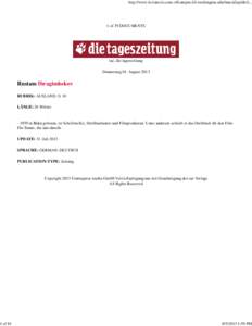 http://www.lexisnexis.com.offcampus.lib.washington.edu/lnacui2api/deli[removed]of 39 DOCUMENTS taz, die tageszeitung Donnerstag 01. August 2013