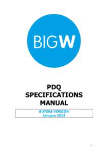 PDQ SPECIFICATIONS MANUAL BUYERS VERSION January 2014