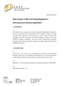 Updated:Main Campus Traffic and Parking Regulations – (Evening Course Students Applicable) 1. BACKGROUND 1.1