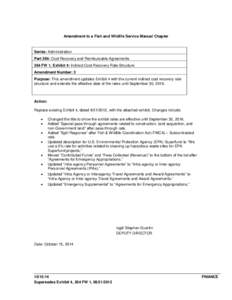 Amendment to a Fish and Wildlife Service Manual Chapter  Series: Administration Part 264: Cost Recovery and Reimbursable Agreements 264 FW 1, Exhibit 4: Indirect Cost Recovery Rate Structure Amendment Number: 3