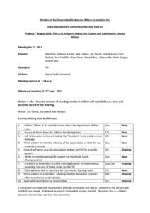 Minutes of the Queensland Endurance Riders Association Inc. State Management Committee Meeting held on Friday 2nd August 2013, 7.00 p.m. at Sports House, Cnr Caxton and Castlemaine Streets Milton  Meeting No[removed]