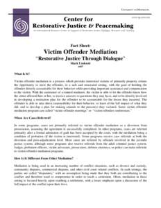 Crime / Justice / Social psychology / Restorative justice / Dispute resolution / Criminal law / Mediation / Probation officer / Victimology / Ethics / Law / Criminology