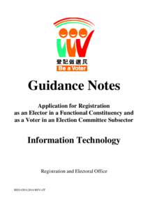 Guidance Notes Application for Registration as an Elector in a Functional Constituency and as a Voter in an Election Committee Subsector  Information Technology
