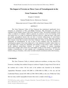 National Weather Association, Electronic Journal of Operational Meteorology, 2009-EJ11  The Impact of Terrain on Three Cases of Tornadogenesis in the Great Tennessee Valley Douglas G. Schneider National Weather Service, 