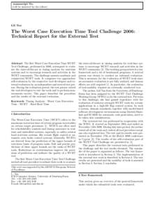 manuscript No. (will be inserted by the editor) Lili Tan  The Worst Case Execution Time Tool Challenge 2006: