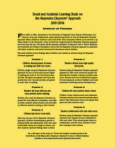Social and Academic Learning Study on the Responsive Classroom® Approach 2001–2004 Summary of Findings  F