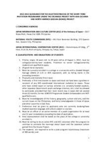 GUIDELINES FOR THE SELECTION PROCESS OF THE SHORT-TERM INVITATION PROGRAMME UNDER THE EXCHANGE PROJECT WITH ASIA-OCEANIA AND NORTH AMERICA (KIZUNA (BOND)) PROJECT I. CONCERNED AGENCIES JAPAN INFORMATION AND CUL