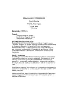 COMMISSIONERS’ PROCEEDINGS Regular Meeting Ritzville, Washington July 6, 2005 (Wednesday)