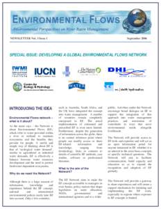 NEWSLETTER Vol. 3 Issue 1  September 2006 SPECIAL ISSUE: DEVELOPING A GLOBAL ENVIRONMENTAL FLOWS NETWORK