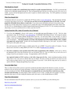 University of California, Santa Cruz  Student Health Services Testing for Sexually Transmitted Infections (STIs) Who Should Get Tested?